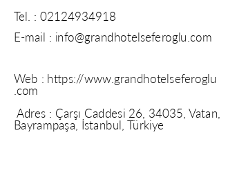 Grand Hotel Seferolu iletiim bilgileri